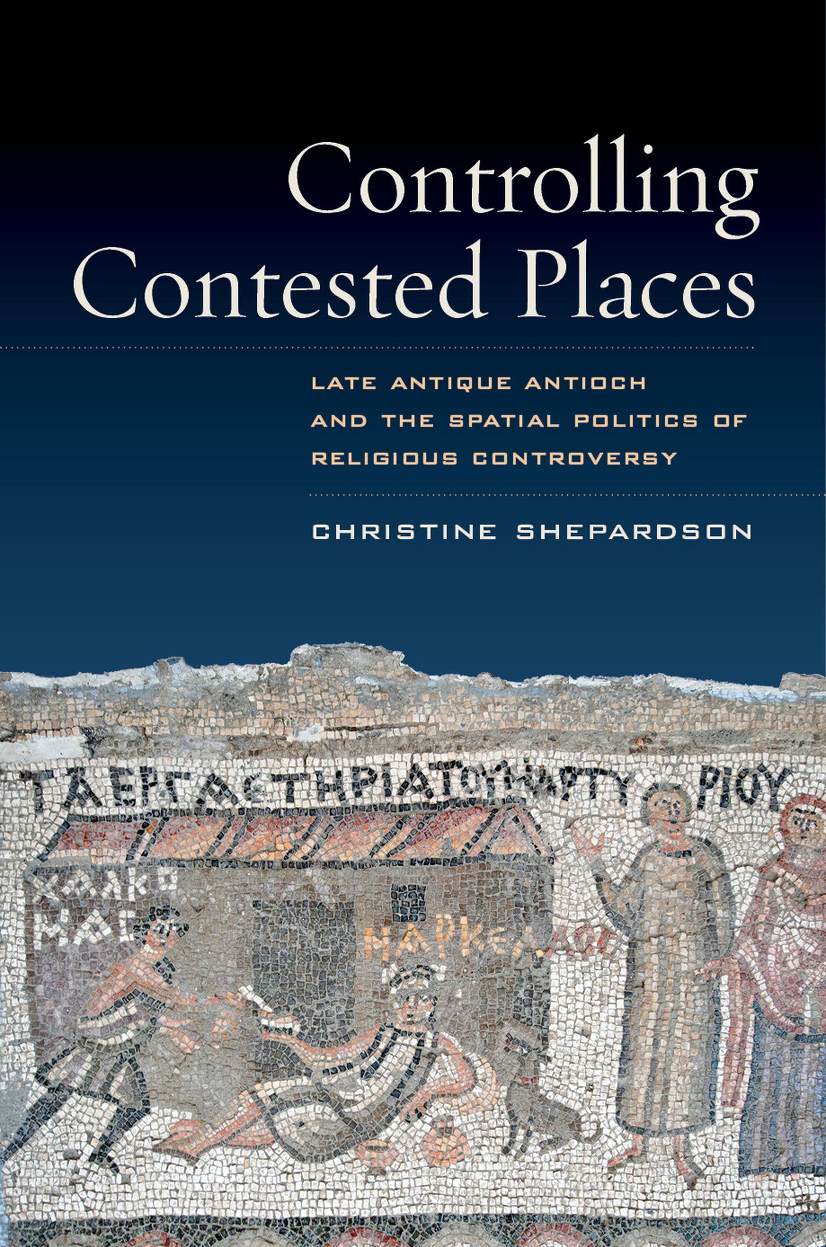 Controlling Contested Places by Christine Shepardson - Paperback ...